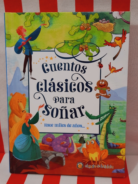 Cuentos Clásicos para soñar Hace Miles de Años de Guadal