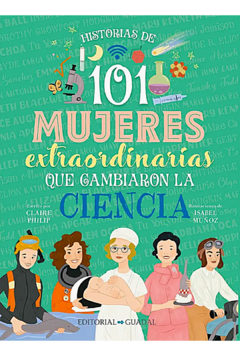 Libro 101 Mujeres extraordinarias que cambiaron la ciencia de Guadal (2394)