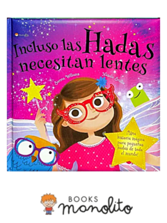 Libro Incluso las Hadas necesitan lentes de Manolito