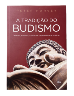 A Tradição do Budismo