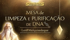 Mesa Radiônica de Limpeza e Purificação de DNA do Lord Melquisedeque (Curso com Neva)