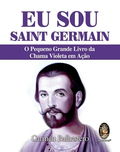 Livro Eu Sou Saint Germain