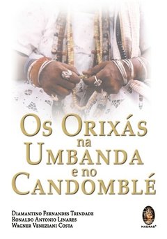 Livro Orixás na Umbanda e no Candomblé