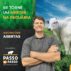 CURSO PASSO A PASSO NA PECUÁRIA - PECUÁRIA DE SUCESSO