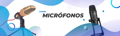 Banner de la categoría Microfonos CyberMonday