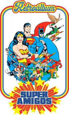 Retroálbum Super Amigos - DC