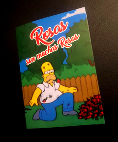 Tarjeta "Rosas, son muchas Rosas" - Tarjeta San Valentín - Día de los Enamorados - The Simpsons - comprar online