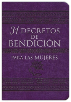 31 Decretos De Bendicion Para Las Mujeres Libro