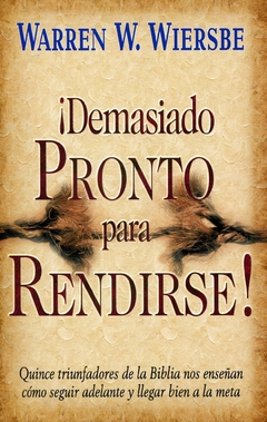 ¡Demasiado Pronto para Rendirse! - Bolsilibro - comprar online