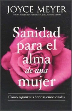 Sanidad Para El Alma De Una Mujer Libro