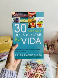 30 Días para Desintoxicar su Vida