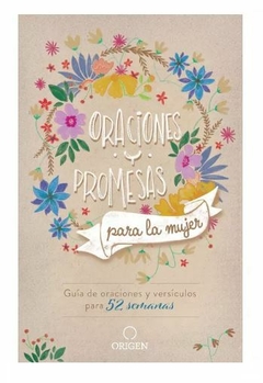 Oraciones Y Promesas Para La Mujer - Guia De Oraciones Y Versiculos 52 Semanas