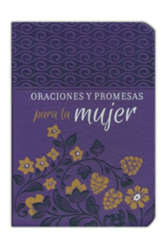 Oraciones Y Promesas Para La Mujer