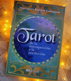 TAROT, DE LA INTROSPECCION A LA Predicción