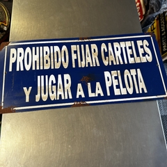 Cartel de chapa prohibido carteles C