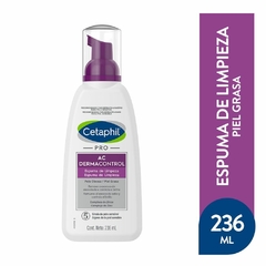 Cetaphil PRO AC Dermacontrol Espuma de Limpieza - 236 ml - comprar online