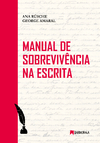 MANUAL DE SOBREVIVÊNCIA NA ESCRITA de Ana Rüsche e George Amaral