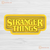 STRANGER THINGS Logo Cortante + Stamp