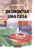 Desmontar una casa | Cecilia Moscovich