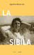 La sibila | Agustina Bessa-Luís