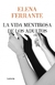 La vida mentirosa de los adultos | Elena Ferrante