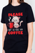 Camiseta Not Before My Coffee PRETO - Unissex na internet