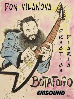 PRÁCTICA DIARIA PARA GUITARRA. MIGUEL ÁNGEL VILANOVA. BOTAFOGO.