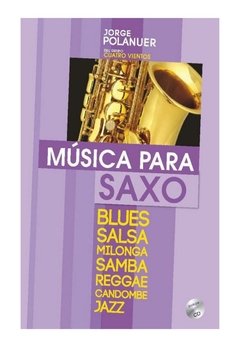 MÚSICA PARA SAXO. BLUES, SALSA. JORGE POLANUER