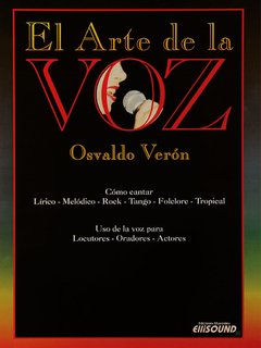 EL ARTE DE LA VOZ. OSVALDO VERÓN.