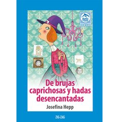 De brujas caprichosas y hadas desencantadas