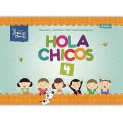 Hola chicos 4