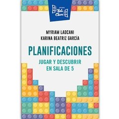 Planificaciones: Jugar y descubrir en sala de 5