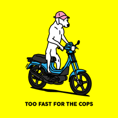 Too Fast For The Cops - comprar online