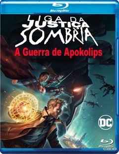 Liga da Justiça Sombria: Guerra de Apokolips (2020) Blu-ray Dublado Legendado