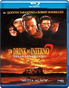 Um Drink no Inferno 2: Texas Sangrento (1999) Blu Ray Dublado Legendado