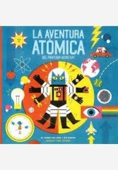 La aventura atómica del profesor Astro Cat