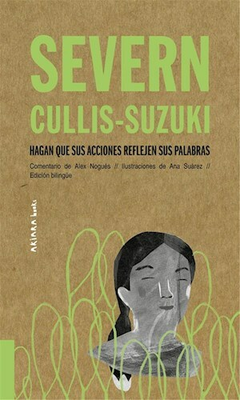 SEVERN CULLIS-SUZUKI - HAGAN QUE SUS ACCIONES REFLEJEN SUS PALABRAS