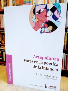 ARTEPALABRA; voces en la poética de la infancia