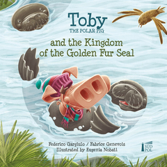 Toby and the Kingdom of the Golden Fur Seal