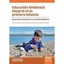 Educación ambiental integral en la primera infancia