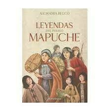 LEYENDAS DEL PUEBLO MAPUCHE - LIBROS PATAGÓNICOS