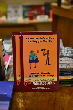 Escuelas infantiles de Reggio Emilia. Historia, filosofía y un proyecto de trabajo