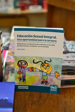 Educación sexual integral. Una oportunidad para la ternura - comprar online