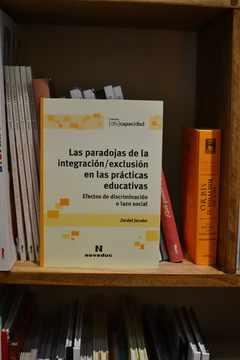 Las paradojas de la integración/exclusión en las prácticas educativas - comprar online