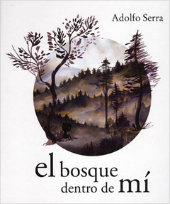 El bosque dentro de mí