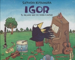 Igor, El pájaro que no sabía cantar