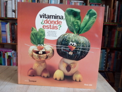 Vitamina, ¿dónde estás?