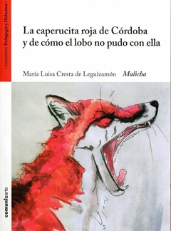La caperucita de Córdoba y de cómo el lobo no pudo con ella