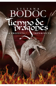 Tiempo de dragones- La profecía imperfecta