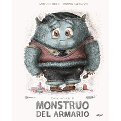 Cómo educar al monstruo del armario